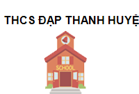 THCS ĐẠP THANH HUYỆN BA CHẼ